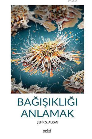 Bağışıklığı Anlamak