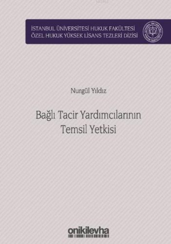 Bağlı Tacir Yardımcılarının Temsil Yetkisi