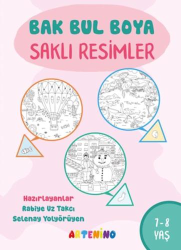 Bak Bul Boya – Saklı Resimler 7-8 Yaş Rabiye Uz Takcı