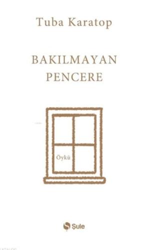 Bakılmayan Pencere