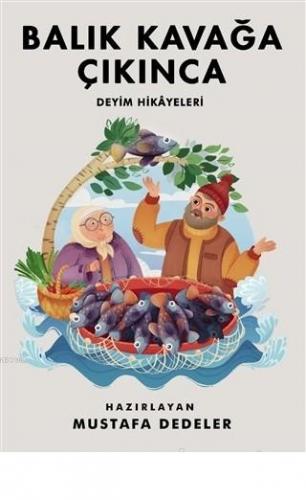 Balık Kavağa Çıkınca