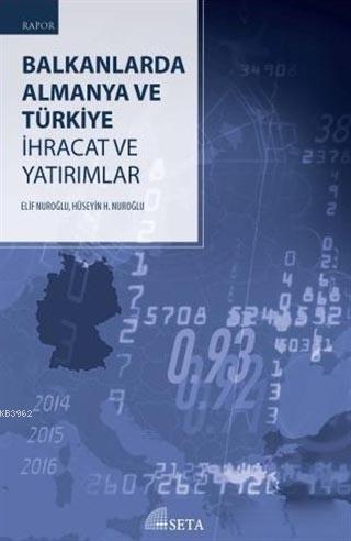 Balkanlarda Almanya ve Türkiye Elif Nuroğlu