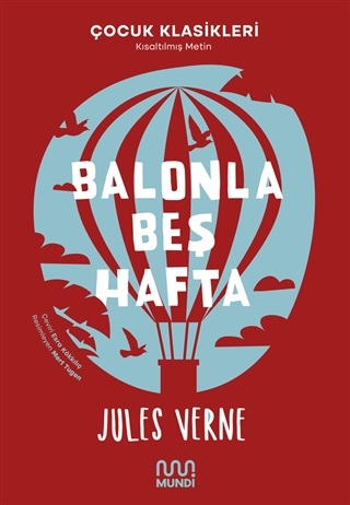Balonla Beş Hafta (Kısaltılmış Metin) Jules Verne