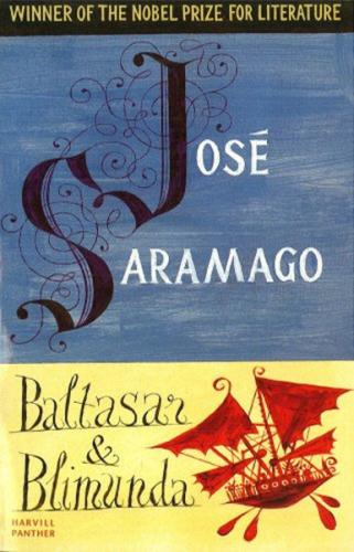 Baltasar and Blimunda Jose Saramago