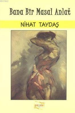 Bana Bir Masal Anlat