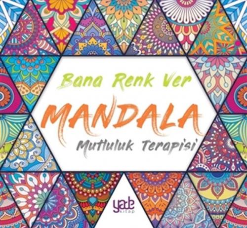 Bana Renk Ver Mandala - Mutluluk Terapisi Kolektıf