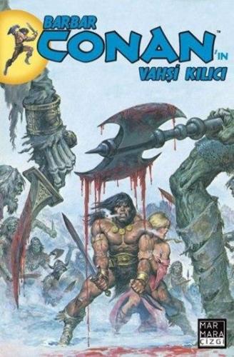 Barbar Conan'ın Vahşi Kılıcı 7 Roy Thomas