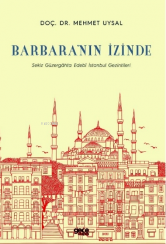 Barbara'nın İzinde Mehmet Uysal