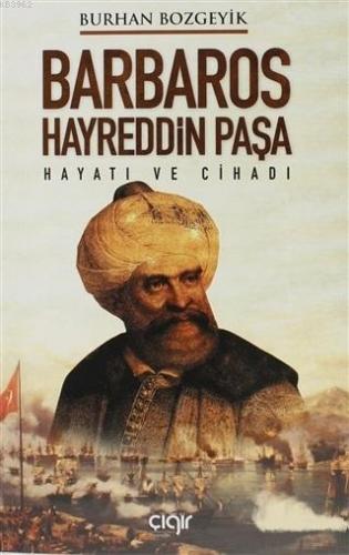 Barbaros Hayreddin Paşa Burhan Bozgeyik