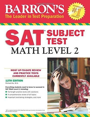 Barron's SAT Subject Test Math Level 2 Richard Ku M. A.