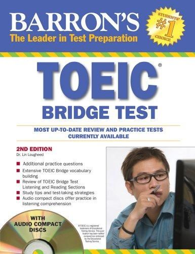 Barron's TOEIC Bridge Test with 2 Audio Compact Discs, 2nd Edition Lin