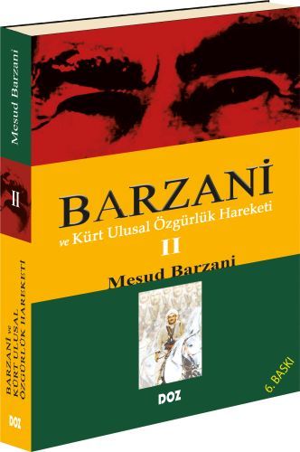 Barzani ve Kürt Ulusal Özgürlük Hareketi 2 Mesud Barzani