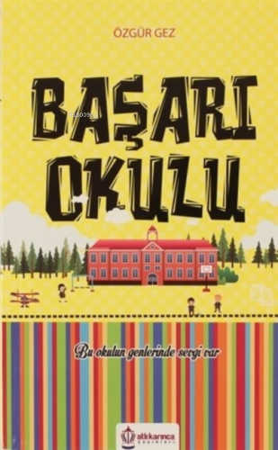 Başarı Okulu Özgür Gez