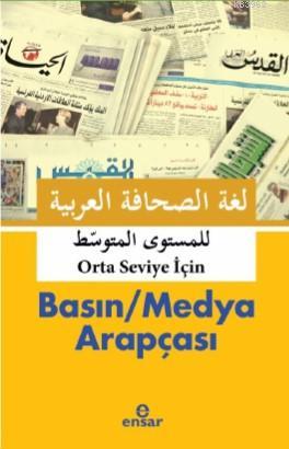 Basın / Medya Arapçası Orta - Seviye -İçin - Abdullah Kızılcık