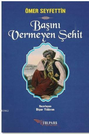 Başını Vermeyen Şehit