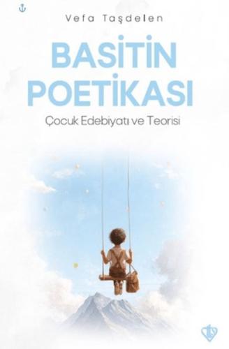 Basitin Poetikası Vefa Taşdelen