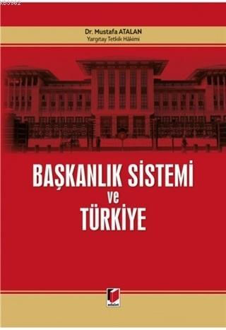 Başkanlık Sistemi ve Türkiye