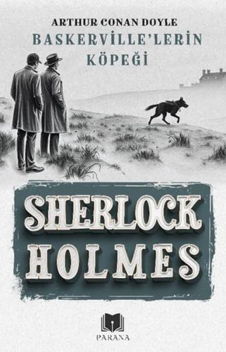 Baskerville’lerin Köpeği - Sherlock Holmes