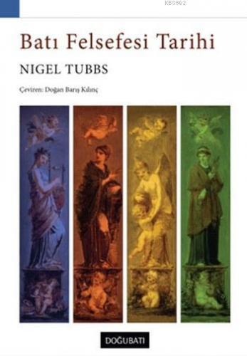 Batı Felsefesi Tarihi Nigel Tubbs