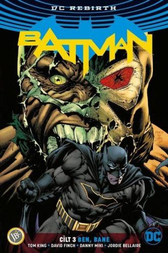 Batman Cilt 3 - Ben Bane Tom King