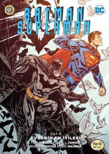 Batman-Superman Cilt 6 : Evrenin En İyileri Peter J. Tomasi
