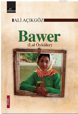Bawer / Lal Öyküler