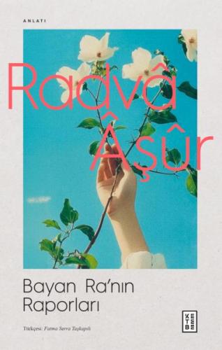Bayan Ra’nın Raporları Radva Aşur
