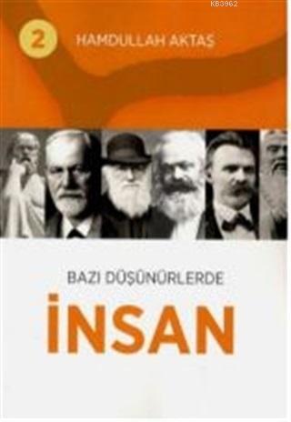 Bazı Düşünürlerde İnsan 2