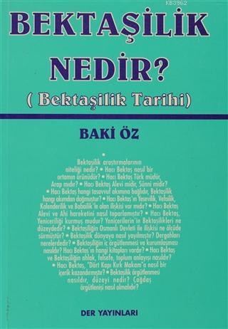 Bektaşilik Nedir?; Bektaşilik Tarihi