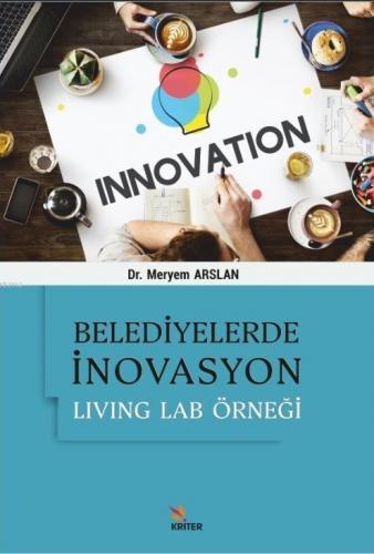 Belediyelerde İnovasyon: Living Lab Örneği