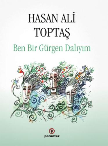 Ben Bir Gürgen Dalıyım (Ciltli)