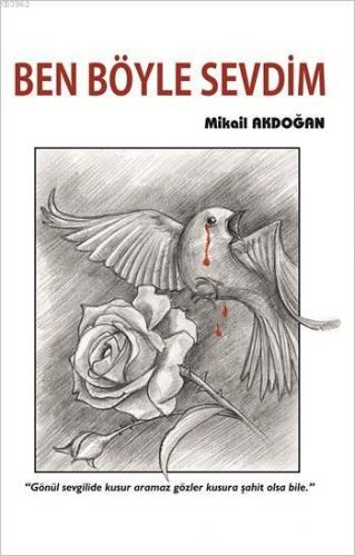 Ben Böyle Sevdim