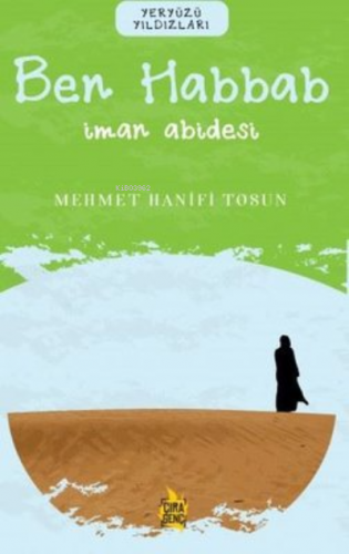 Ben Habbab - İman Abidesi Mehmet Hanifi Tosun