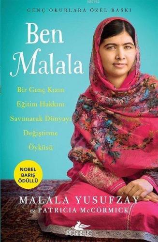 Ben Malala (Genç Okurlara Özel Baskı) Malala Yusufzay