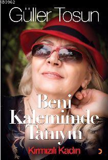 Beni Kalemimde Tanıyın; Kırmızılı Kadın