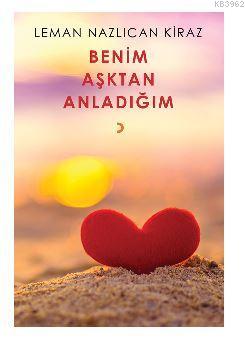 Benim Aşktan Anladığım