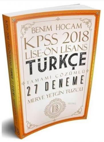 Benim Hocam Yayınları 2018 KPSS Lise Önlisans Türkçe Tamamı Çözümlü 27