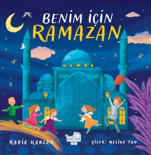 Benim İçin Ramazan (Pencereli Kitap) Rabia Karzan