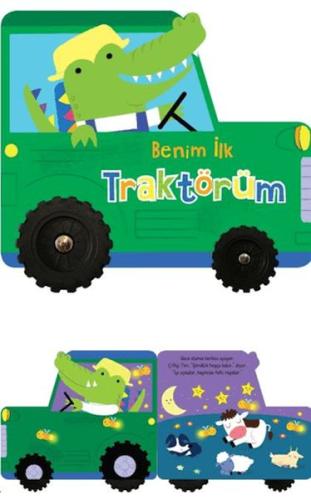 Benim İlk Traktörüm – İlk Araçlarım Kolektif