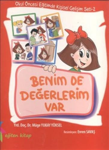 Benimde Değerlerim Var - Okul Öncesi Eğitimde Kişisel Gelişim Seti 2 C