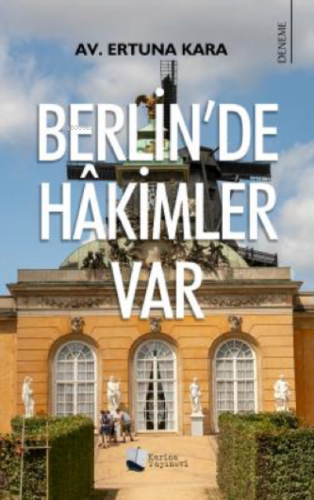 Berlin'de Hâkimler Var Ertuna Kara