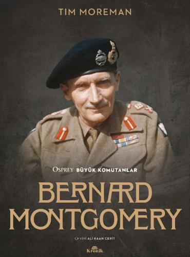 Bernard Montgomery Tim Moreman