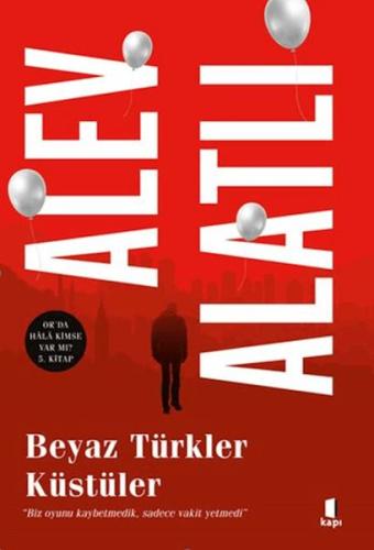 Beyaz Türkler Küstüler Alev Alatlı