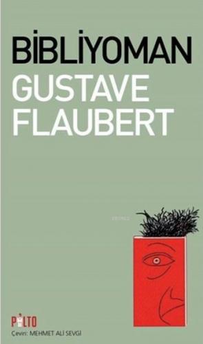Bibliyoman Gustave Flaubert