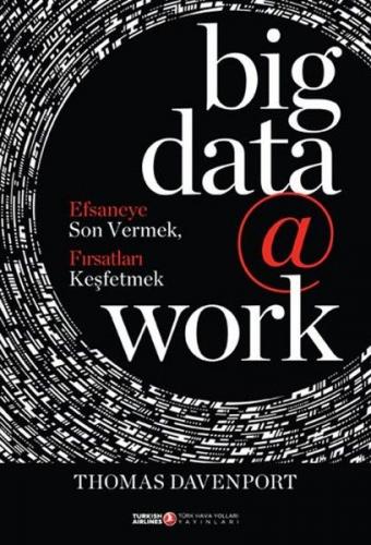 Big Data @ Work (Ciltli) Thomas Davenport