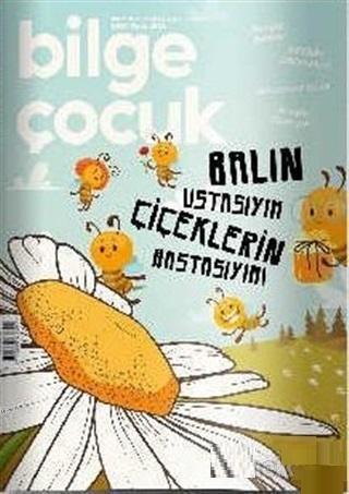 Bilge Çocuk Dergisi Sayı: 31 Mart 2019