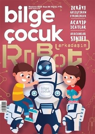 Bilge Çocuk Sayı: 22 Haziran 2018