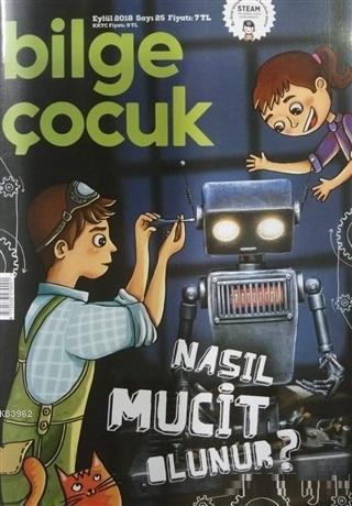 Bilge Çocuk Sayı: 25 Eylül 2018