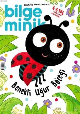 Bilge Minik Sayı: 21 Mayıs 2018