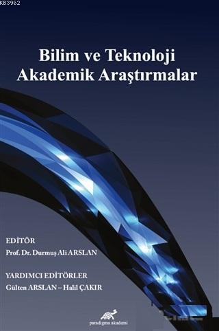 Bilim ve Teknoloji Akademik Araştırmalar